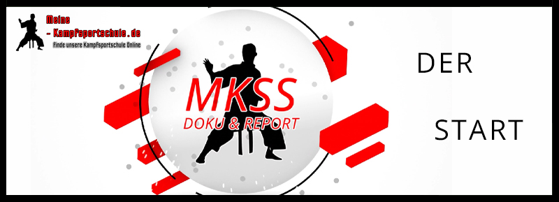 MKSS ★ DOKU & REPORT – START